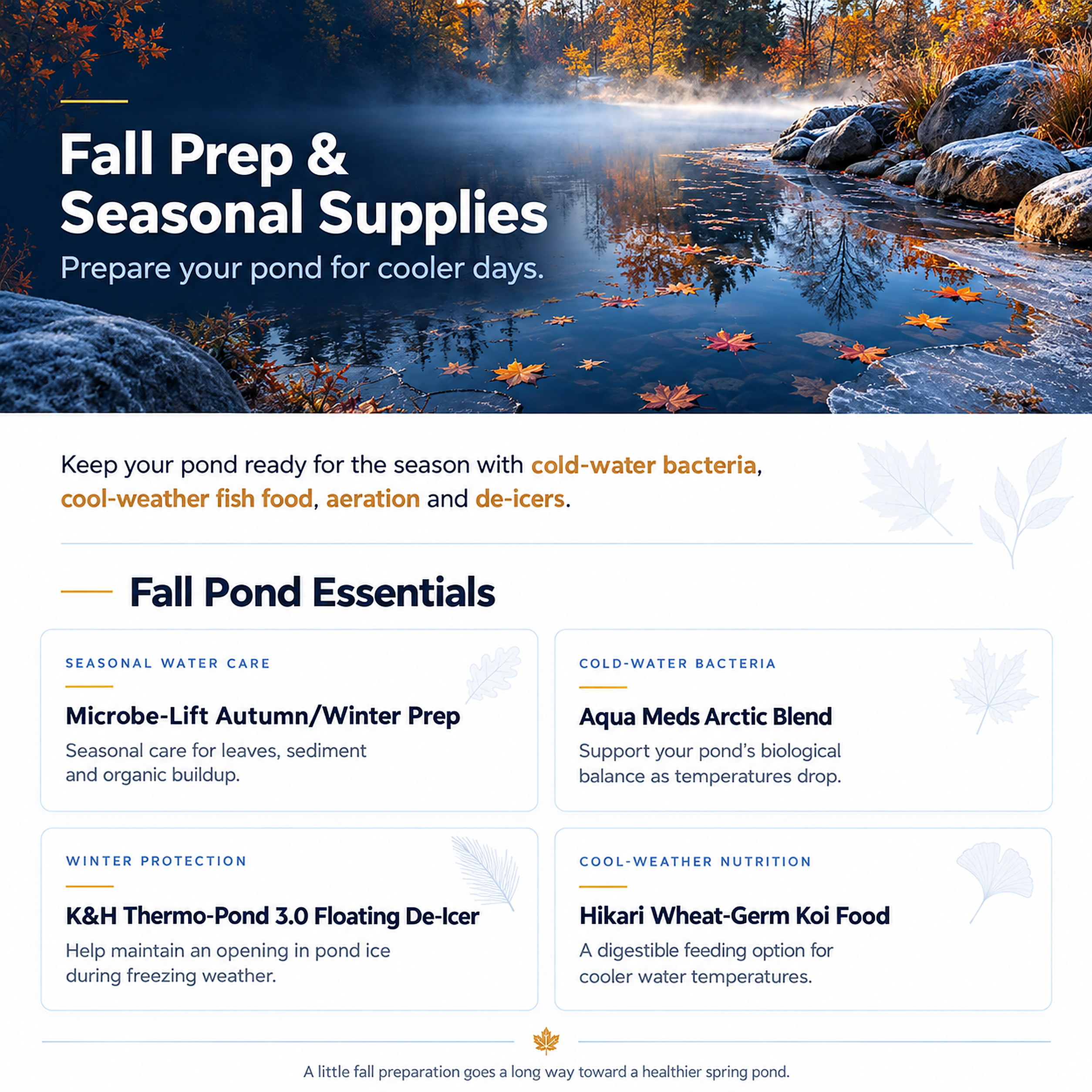 Fall prep and seasonal supplies — autumn pond with falling leaves and thin ice, plus fall pond essentials